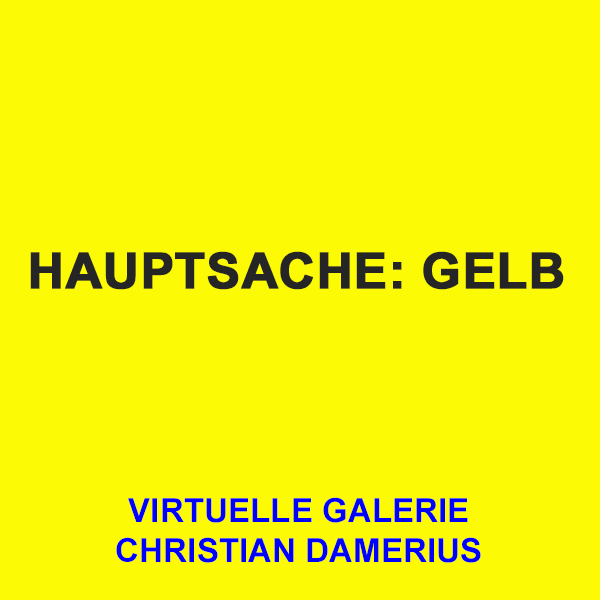 christian damerius,hauptsache gelb,moderne gemälde, kunstdrucke,MALEREI,auftragsmalerei